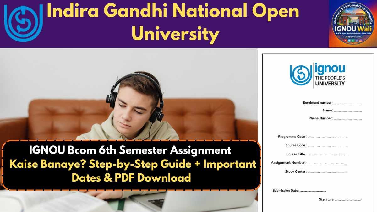 IGNOU BCom 6th Semester Assignment